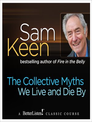 cover image of The Collective Myths We Live and Die By